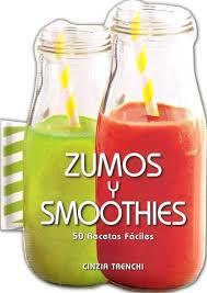 ZUMOS Y SMOOTHIES | 9788416279548 | TRENCHI, CINZIA | Llibreria La Font de Mimir - Llibreria online Barcelona - Comprar llibres català i castellà