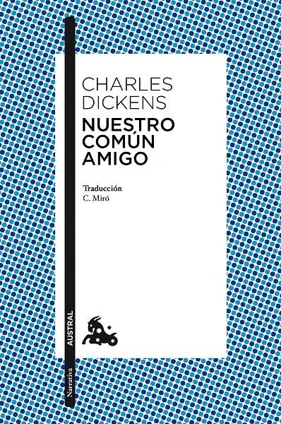 NUESTRO COMÚN AMIGO | 9788467031942 | DICKENS, CHARLES | Llibreria La Font de Mimir - Llibreria online Barcelona - Comprar llibres català i castellà