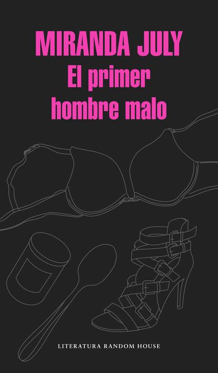 EL PRIMER HOMBRE MALO | 9788439730453 | JULY,MIRANDA | Llibreria La Font de Mimir - Llibreria online Barcelona - Comprar llibres català i castellà