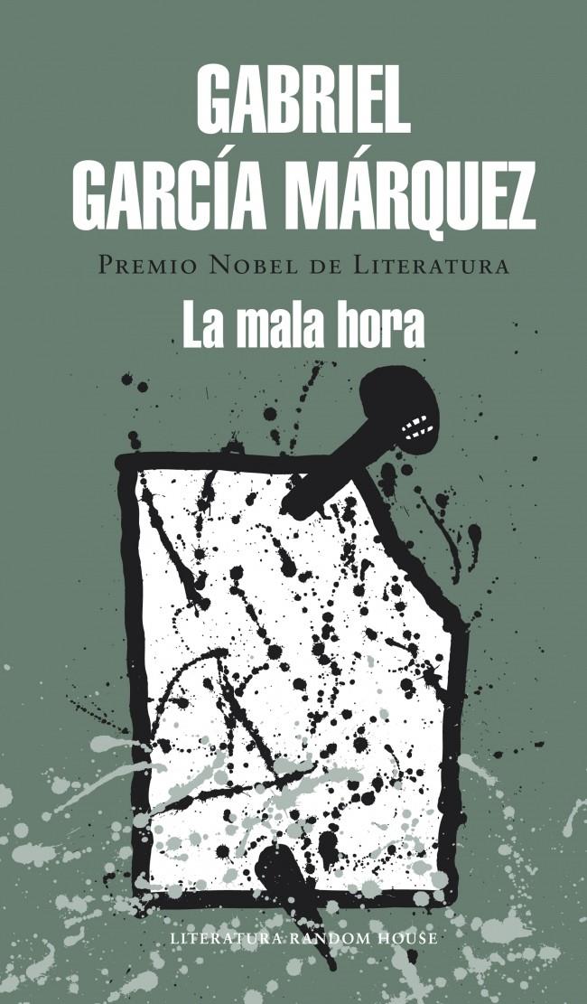 LA MALA HORA | 9788439729242 | GARCIA MARQUEZ,GABRIEL | Llibreria La Font de Mimir - Llibreria online Barcelona - Comprar llibres català i castellà