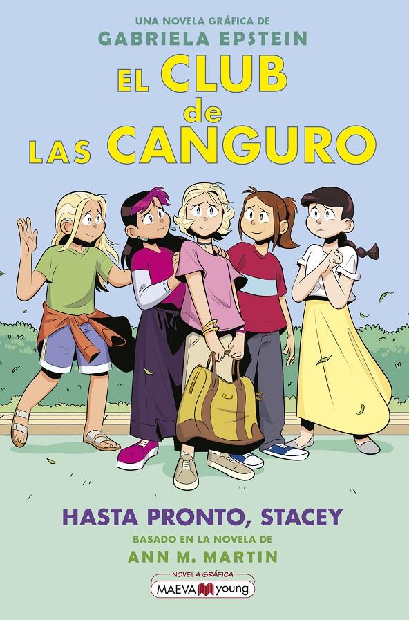 EL CLUB DE LAS CANGURO 11: HASTA PRONTO, STACEY | 9788419638595 | EPSTEIN, GABRIELA | Llibreria La Font de Mimir - Llibreria online Barcelona - Comprar llibres català i castellà