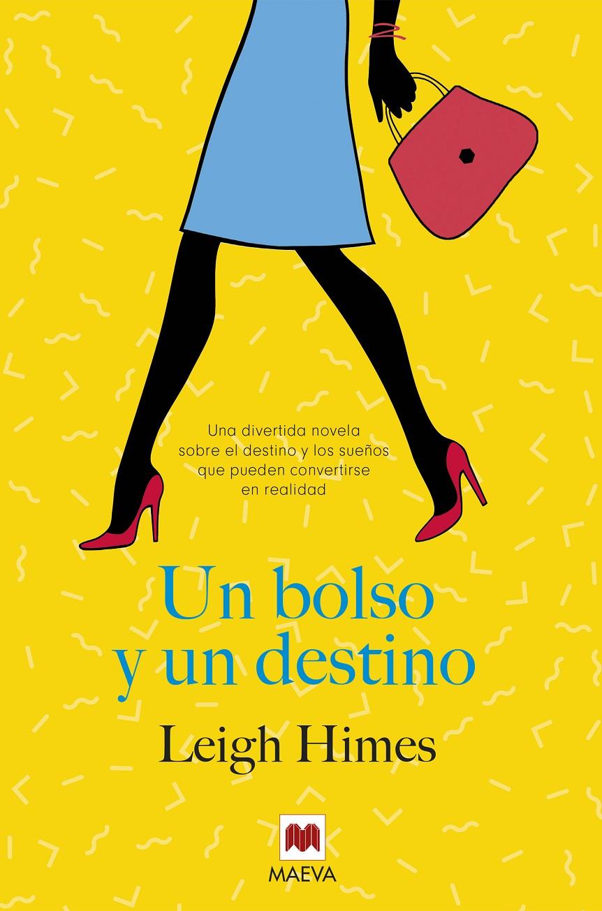 UN BOLSO Y UN DESTINO | 9788416690572 | HIMES, LEIGH | Llibreria La Font de Mimir - Llibreria online Barcelona - Comprar llibres català i castellà