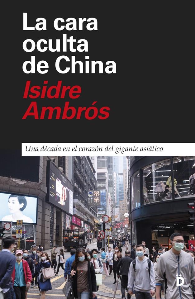 LA CARA OCULTA DE CHINA | 9788418011184 | AMBRÓS, ISIDRE | Llibreria La Font de Mimir - Llibreria online Barcelona - Comprar llibres català i castellà