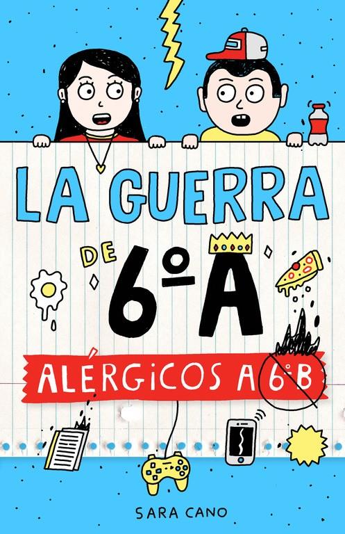 LA GUERRA DE 6º A | 9788420482415 | CANO,SARA | Llibreria La Font de Mimir - Llibreria online Barcelona - Comprar llibres català i castellà