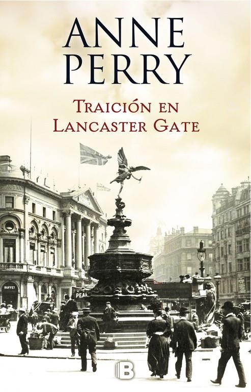 TRAICIÓN EN LANCASTER GATE (INSPECTOR THOMAS PITT 31) | 9788466662833 | ANNE PERRY | Llibreria La Font de Mimir - Llibreria online Barcelona - Comprar llibres català i castellà