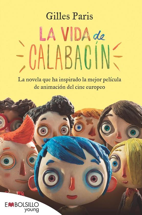 LA VIDA DE CALABACÍN | 9788415140436 | PARIS, GILLES | Llibreria La Font de Mimir - Llibreria online Barcelona - Comprar llibres català i castellà