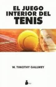 JUEGO INTERIOR DEL TENIS, EL | 9788478084913 | GALLWEY, W TIMOTHY | Llibreria La Font de Mimir - Llibreria online Barcelona - Comprar llibres català i castellà