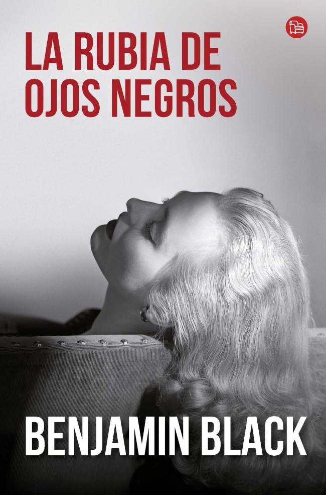 LA RUBIA DE OJOS NEGROS | 9788466328630 | BLACK,BENJAMIN | Llibreria La Font de Mimir - Llibreria online Barcelona - Comprar llibres català i castellà