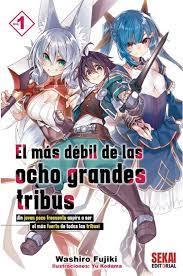 EL MÁS DÉBIL DE LAS OCHO GRANDES TRIBUS 1 | 9788412393095 | FUJIKI, WASHIRO | Llibreria La Font de Mimir - Llibreria online Barcelona - Comprar llibres català i castellà