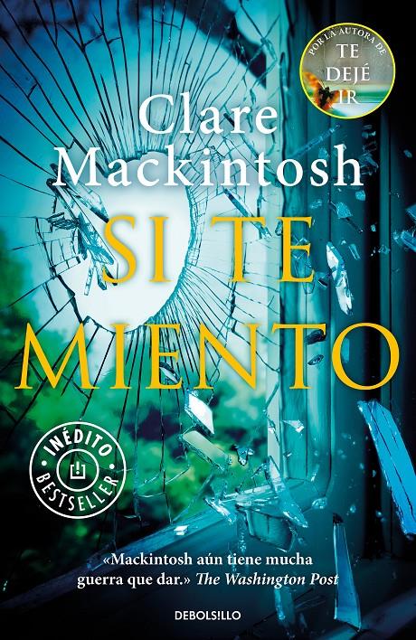 SI TE MIENTO | 9788466345835 | MACKINTOSH, CLARE | Llibreria La Font de Mimir - Llibreria online Barcelona - Comprar llibres català i castellà