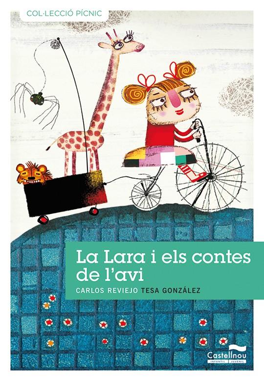 LA LARA I ELS CONTES DE L'AVI | 9788489625914 | REVIEJO, CARLOS | Llibreria La Font de Mimir - Llibreria online Barcelona - Comprar llibres català i castellà