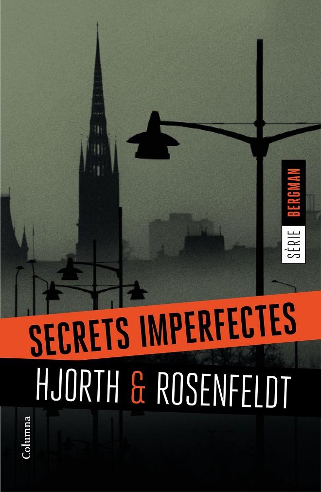 SECRETS IMPERFECTES | 9788466420884 | MICHAEL HJORTH/HANS ROSENFELDT | Llibreria La Font de Mimir - Llibreria online Barcelona - Comprar llibres català i castellà