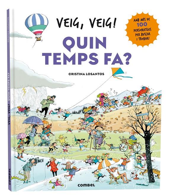 VEIG, VEIG! QUIN TEMPS FA? | 9788411581639 | LOSANTOS, CRISTINA | Llibreria La Font de Mimir - Llibreria online Barcelona - Comprar llibres català i castellà