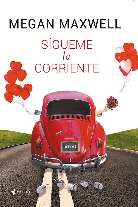 SÍGUEME LA CORRIENTE | 9788408136644 | MEGAN MAXWELL | Llibreria La Font de Mimir - Llibreria online Barcelona - Comprar llibres català i castellà