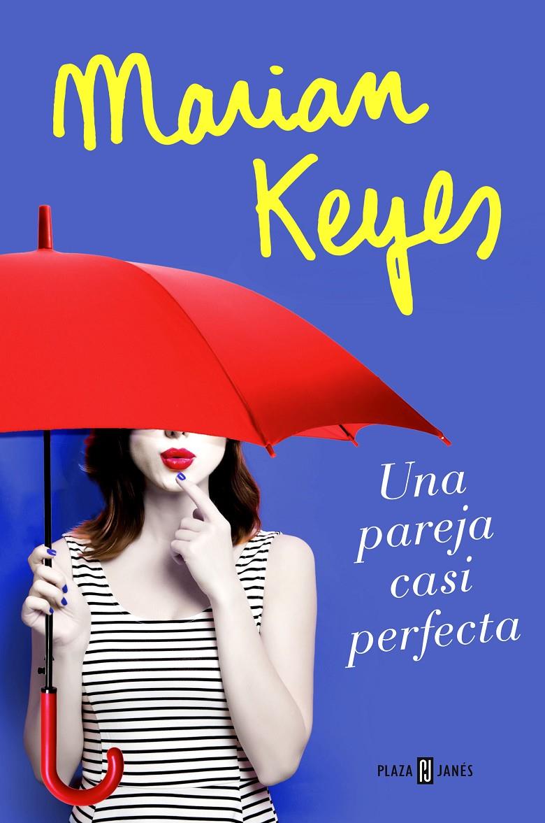 UNA PAREJA CASI PERFECTA | 9788401020827 | MARIAN KEYES | Llibreria La Font de Mimir - Llibreria online Barcelona - Comprar llibres català i castellà