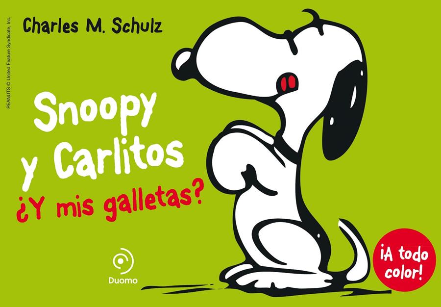 SNOOPY Y CARLITOS 8. ¿Y MIS GALLETAS? | 9788415945598 | SCHULZ, CHARLES | Llibreria La Font de Mimir - Llibreria online Barcelona - Comprar llibres català i castellà