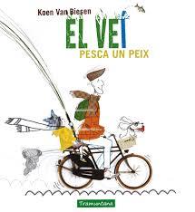 EL VEI PESCA UN PEIX | 9788416578450 | VAN BIESEN, KOEN | Llibreria La Font de Mimir - Llibreria online Barcelona - Comprar llibres català i castellà