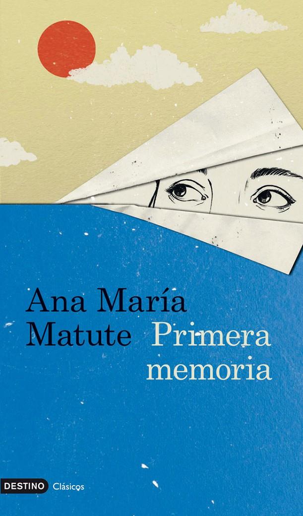 PRIMERA MEMORIA | 9788423327829 | ANA MARÍA MATUTE | Llibreria La Font de Mimir - Llibreria online Barcelona - Comprar llibres català i castellà