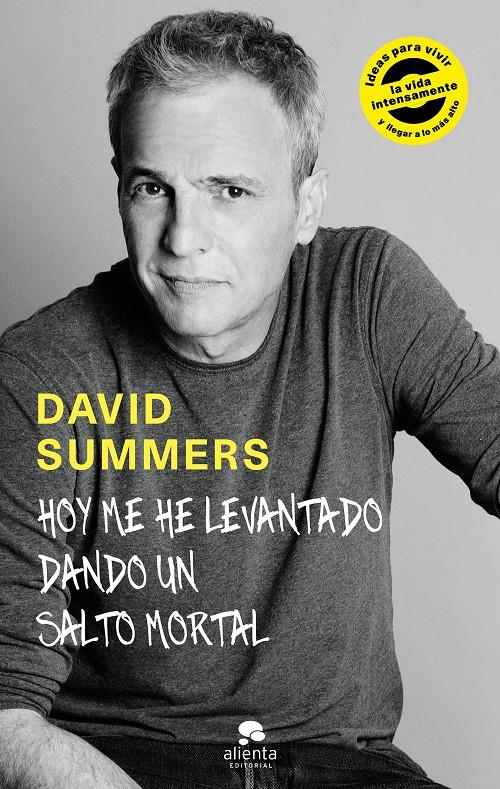 HOY ME HE LEVANTADO DANDO UN SALTO MORTAL | 9788416928378 | SUMMERS RODRÍGUEZ, DAVID | Llibreria La Font de Mimir - Llibreria online Barcelona - Comprar llibres català i castellà