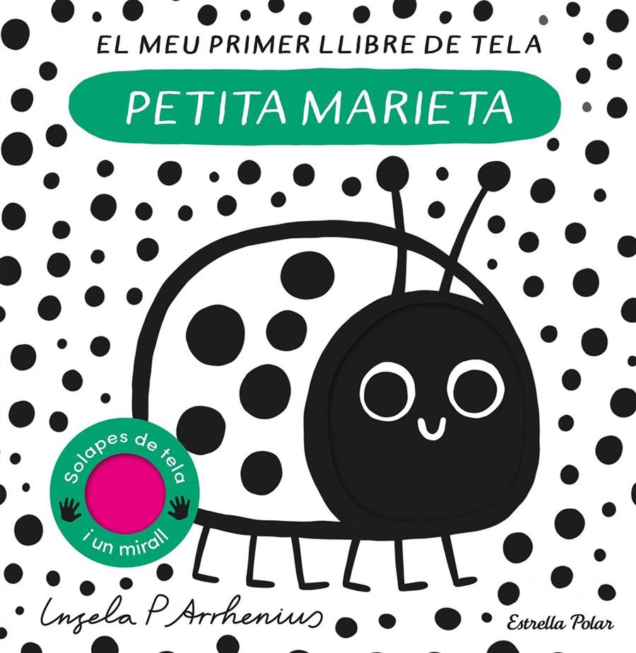 PETITA MARIETA. EL MEU PRIMER LLIBRE DE TELA | 9788413897219 | ARRHENIUS, INGELA P. | Llibreria La Font de Mimir - Llibreria online Barcelona - Comprar llibres català i castellà