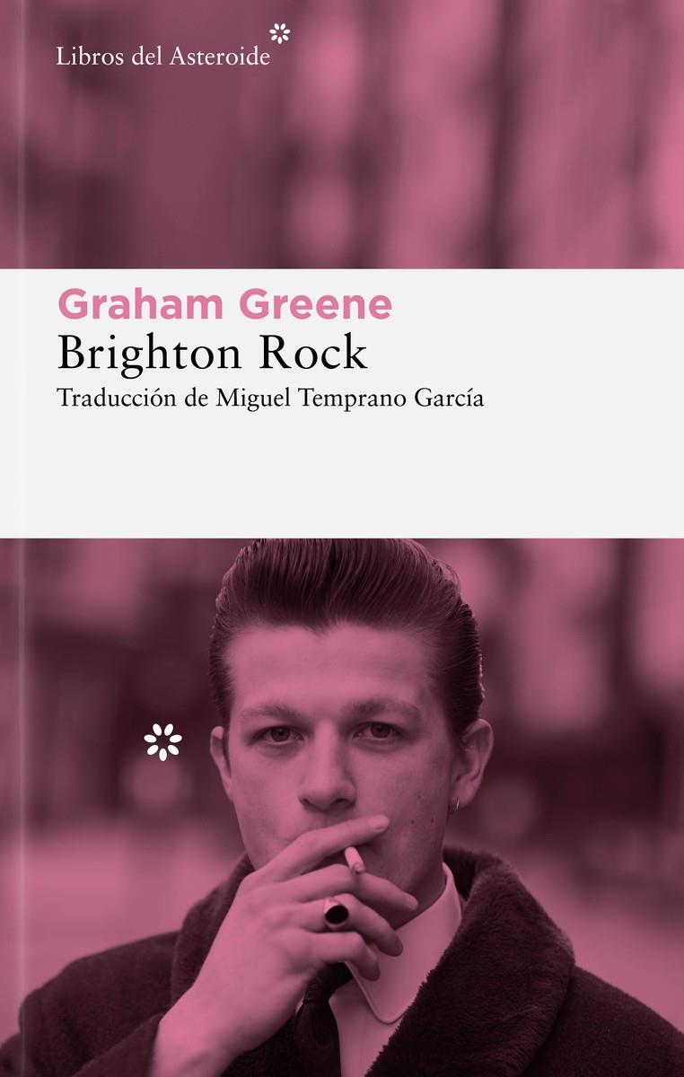 BRIGHTON ROCK | 9788419089038 | GREENE, GRAHAM | Llibreria La Font de Mimir - Llibreria online Barcelona - Comprar llibres català i castellà