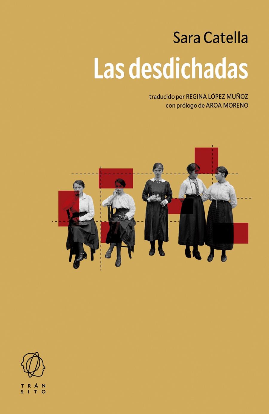 LAS DESDICHADAS | 9788412901832 | CATELLA, SARA | Llibreria La Font de Mimir - Llibreria online Barcelona - Comprar llibres català i castellà