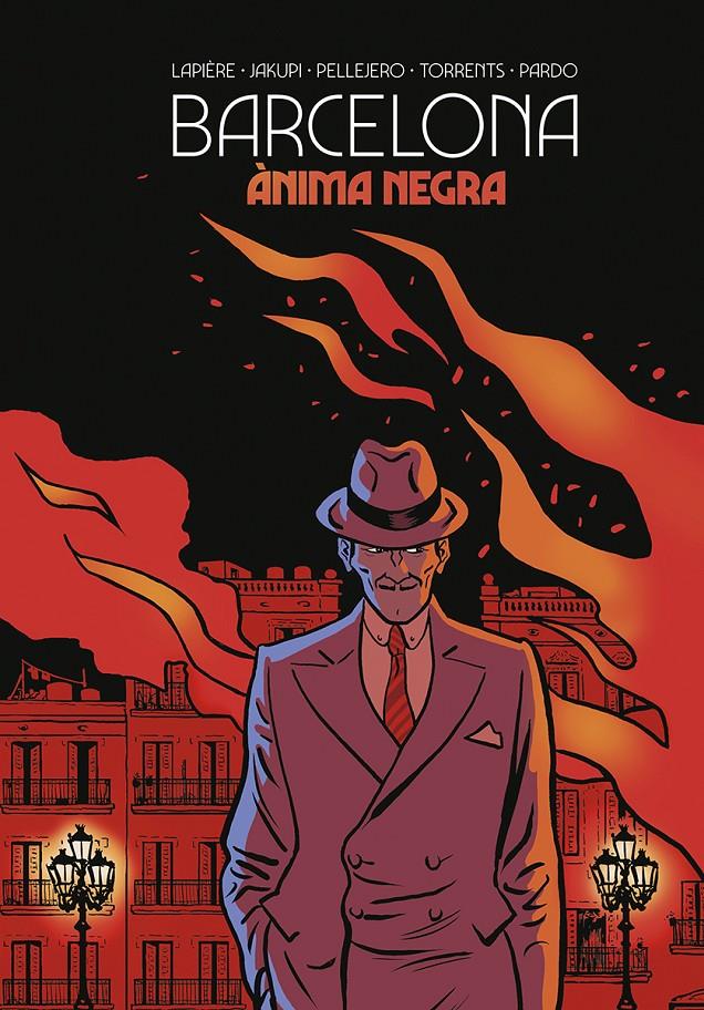 BARCELONA. ANIMA NEGRA (CATALA) | 9788467969313 | LAPIERE/JAKUPI/PELLEJERO/TORRENTS/PARDO | Llibreria La Font de Mimir - Llibreria online Barcelona - Comprar llibres català i castellà