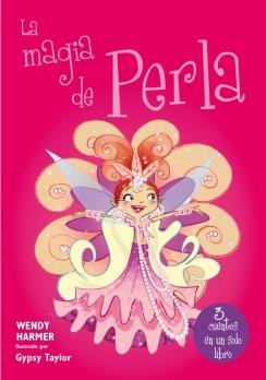 LA MAGIA DE PERLA | 9788448843434 | TAYLOR,GYPSY/HARMER,WENDY | Llibreria La Font de Mimir - Llibreria online Barcelona - Comprar llibres català i castellà