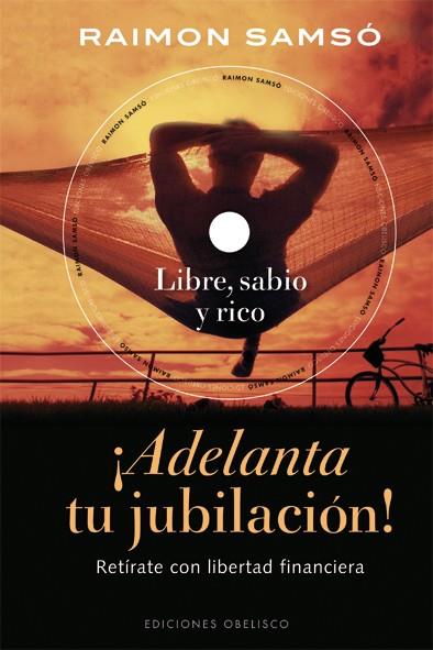 ADELANTA TU JUBILACION + DVD | 9788497777292 | SAMSO,RAIMON | Llibreria La Font de Mimir - Llibreria online Barcelona - Comprar llibres català i castellà