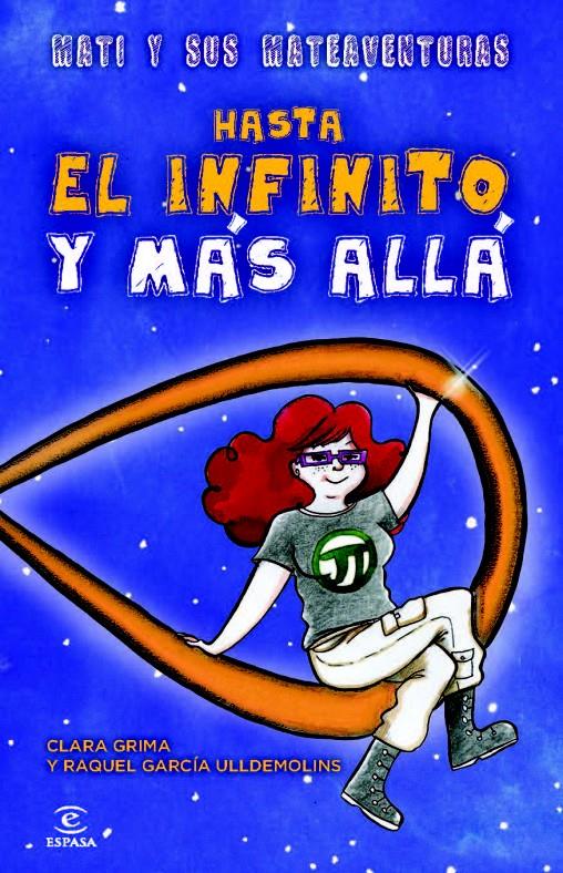 HASTA EL INFINITO Y MAS ALLA | 9788467024562 | GRIMA/GARCIA | Llibreria La Font de Mimir - Llibreria online Barcelona - Comprar llibres català i castellà