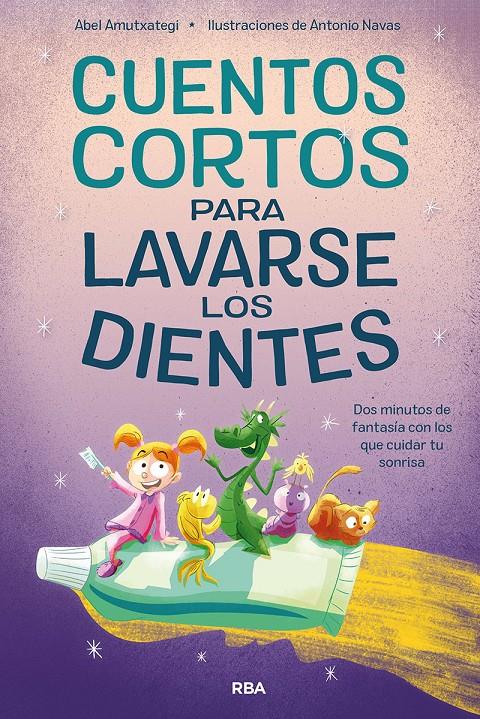 CUENTOS CORTOS PARA LAVARSE LOS DIENTES | 9788427223486 | AMUTXATEGI ABEL | Llibreria La Font de Mimir - Llibreria online Barcelona - Comprar llibres català i castellà