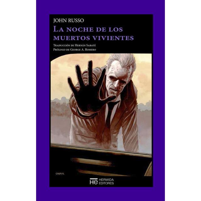 LA NOCHE DE LOS MUERTOS VIVIENTES | 9788494454929 | JOHN RUSSO | Llibreria La Font de Mimir - Llibreria online Barcelona - Comprar llibres català i castellà