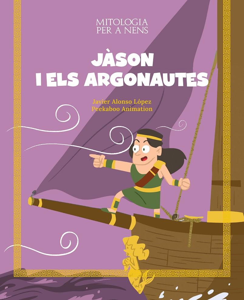 JÀSON I ELS ARGONAUTES | 9788413614106 | ALONSO LÓPEZ, JAVIER | Llibreria La Font de Mimir - Llibreria online Barcelona - Comprar llibres català i castellà