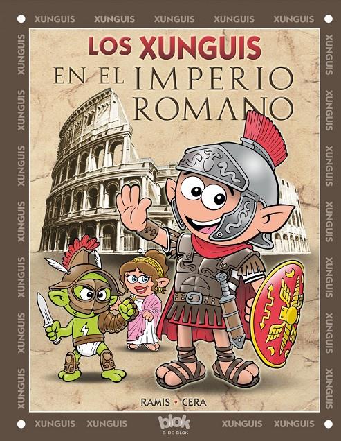 XUNGUIS EN EL IMPERIO ROMANO,LOS | 9788416075188 | CERA,JOAQUIN/RAMIS,JUAN CARLOS | Llibreria La Font de Mimir - Llibreria online Barcelona - Comprar llibres català i castellà