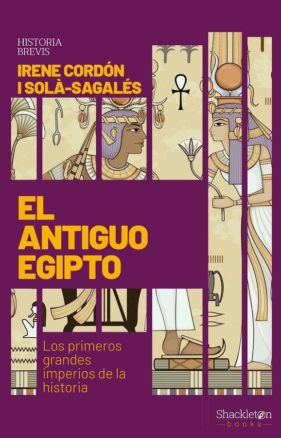 EL ANTIGUO EGIPTO | 9788413610726 | CORDÓN I SOLÀ-SAGALÉS, IRENE | Llibreria La Font de Mimir - Llibreria online Barcelona - Comprar llibres català i castellà