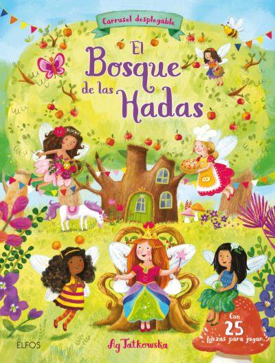 EL BOSQUE DE LAS HADAS | 9788417254858 | JATKOWSKA, AG | Llibreria La Font de Mimir - Llibreria online Barcelona - Comprar llibres català i castellà