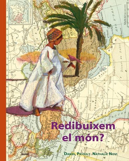 UN MÓN SOMIAT. REDIBUIXEM EL MÓN | 9788417492465 | PICOULY, DANIEL | Llibreria La Font de Mimir - Llibreria online Barcelona - Comprar llibres català i castellà