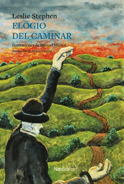 ELOGIO DEL CAMINAR | 9788410200081 | STEPHEN, LESLIE | Llibreria La Font de Mimir - Llibreria online Barcelona - Comprar llibres català i castellà