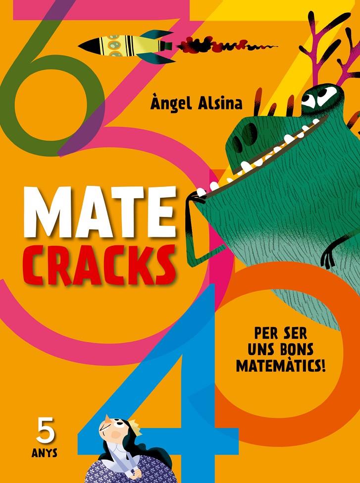 MATECRACKS PER SER UN BON MATEMÀTIC 5 ANYS | 9788498259735 | ALSINA, ÀNGEL | Llibreria La Font de Mimir - Llibreria online Barcelona - Comprar llibres català i castellà