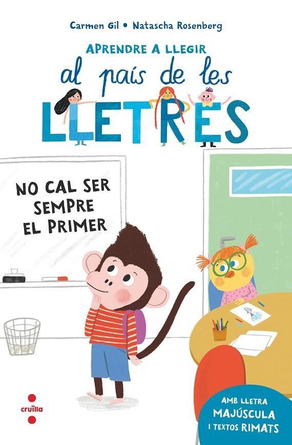 APRENDRE A LLEGIR 4. NO CAL SER SEMPRE EL PRIMER | 9788466157971 | GIL MARTÍNEZ, CARMEN | Llibreria La Font de Mimir - Llibreria online Barcelona - Comprar llibres català i castellà