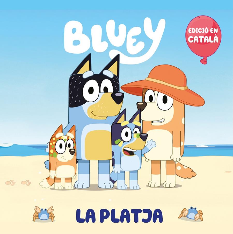 BLUEY. UN CONTE - LA PLATJA (EDICIÓ EN CATALÀ) | 9788448868147 | BLUEY | Llibreria La Font de Mimir - Llibreria online Barcelona - Comprar llibres català i castellà