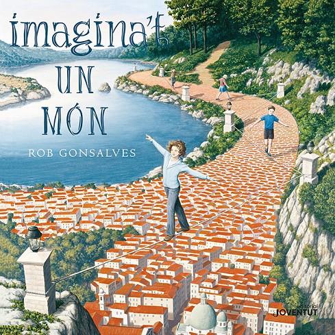 IMAGINA?T UN MÓN | 9788426145161 | GONSALVES, ROB | Llibreria La Font de Mimir - Llibreria online Barcelona - Comprar llibres català i castellà