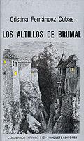 LOS ALTILLOS DE BRUMAL | 9788472236127 | CRISTINA FERNÁNDEZ CUBAS | Llibreria La Font de Mimir - Llibreria online Barcelona - Comprar llibres català i castellà