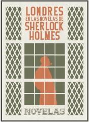 LONDRES EN LAS NOVELAS DE SHERLOCK HOLMES | 9788494539268 | CONAN DOYLE, ARTHUR | Llibreria La Font de Mimir - Llibreria online Barcelona - Comprar llibres català i castellà