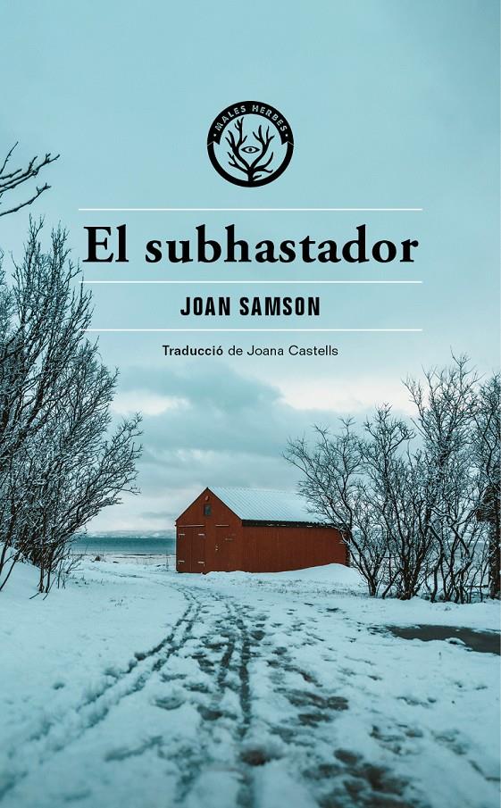 EL SUBHASTADOR | 9788412538434 | SAMSON, JOAN | Llibreria La Font de Mimir - Llibreria online Barcelona - Comprar llibres català i castellà