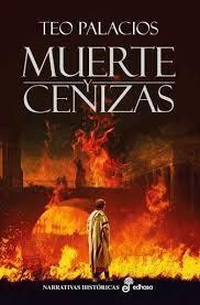 MUERTE Y CENIZAS | 9788435063043 | TEO PALACIOS | Llibreria La Font de Mimir - Llibreria online Barcelona - Comprar llibres català i castellà