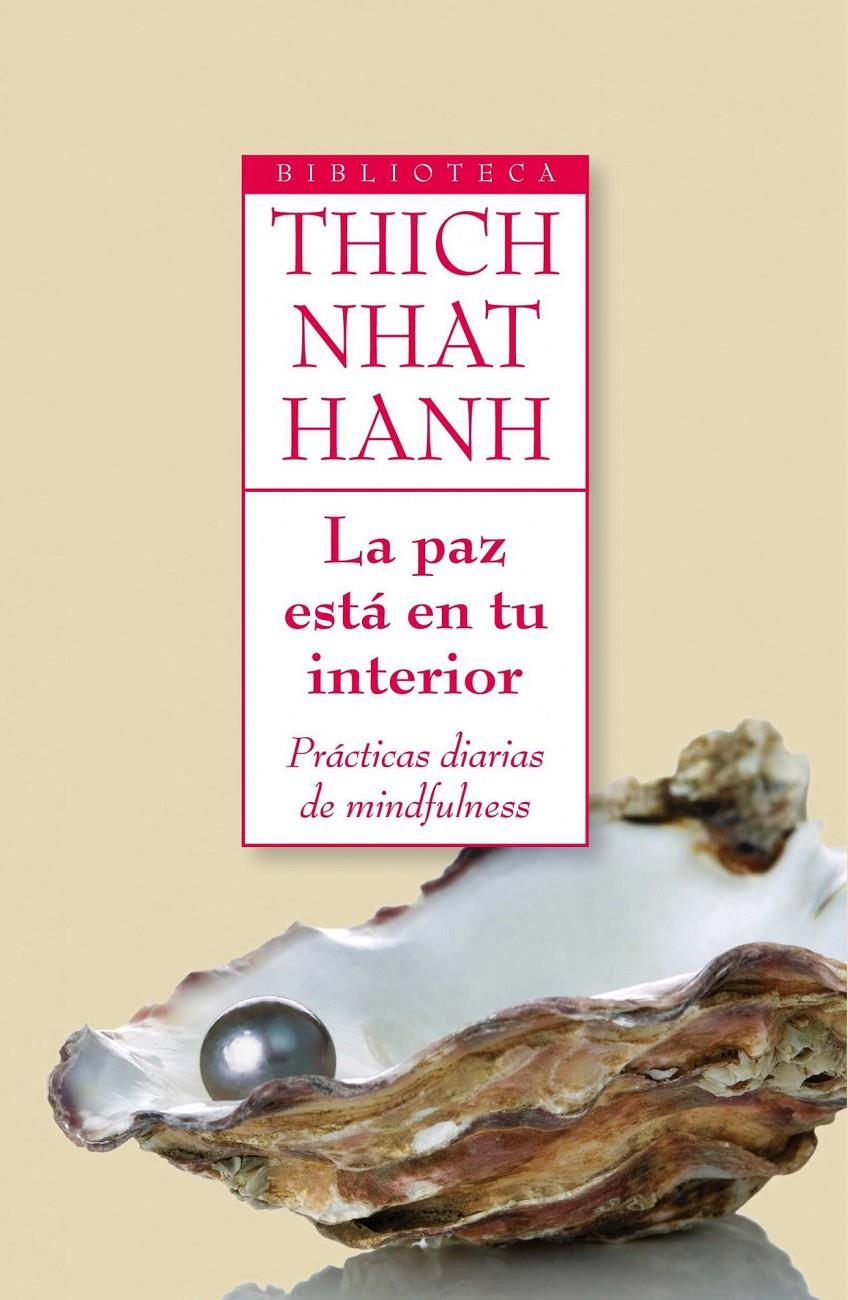 LA PAZ ESTA EN TU INTERIOR | 9788497545716 | THICH NHAT HANH | Llibreria La Font de Mimir - Llibreria online Barcelona - Comprar llibres català i castellà