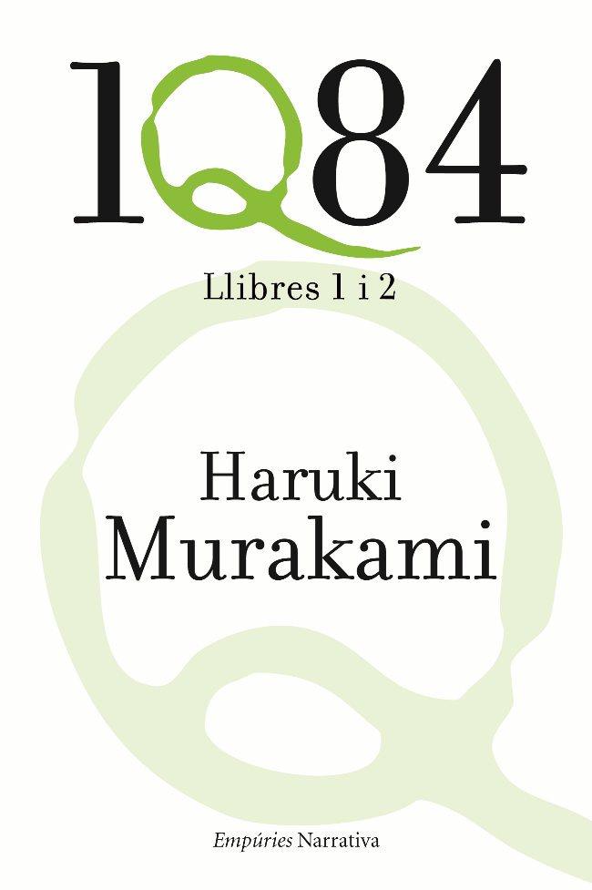 1Q84 (1-2) | 9788497876865 | HARUKI MURAKAMI | Llibreria La Font de Mimir - Llibreria online Barcelona - Comprar llibres català i castellà