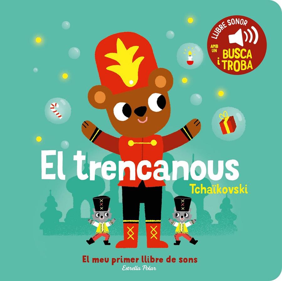 EL TRENCANOUS. EL MEU PRIMER LLIBRE DE SONS | 9788413896403 | BILLET, MARION | Llibreria La Font de Mimir - Llibreria online Barcelona - Comprar llibres català i castellà