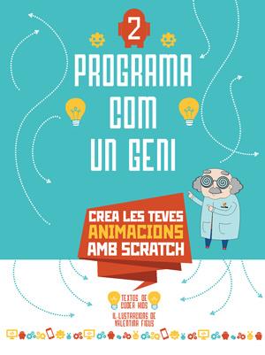 PROGRAMA COM UN GENI 2 VVKIDS (ANIMACIONS) | 9788468254289 | CODER KIDS | Llibreria La Font de Mimir - Llibreria online Barcelona - Comprar llibres català i castellà